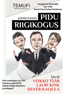 Pidu riigikogus - poliitkomöödia, TEMUFI